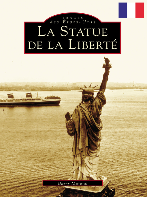 Title details for Statue of Liberty, the (French version) by Barry Moreno - Wait list